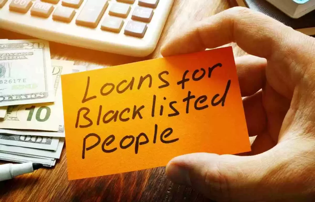 loans for blacklisted people